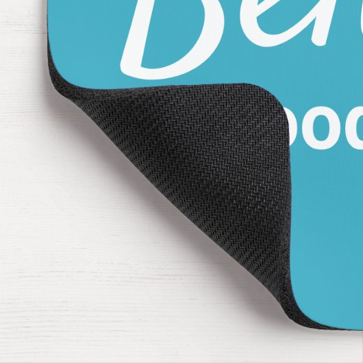 Tapis De Souris Croire en les bonnes choses Citer Turquoise & blan (Coin)