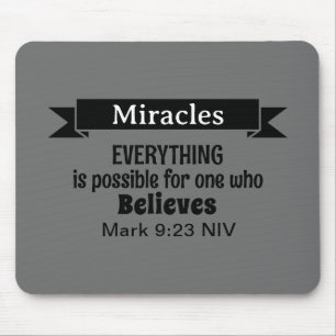 Tapis De Souris Croire en Miracles Bible Verse Grey Christian