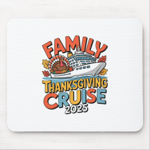 Tapis De Souris Croisière de Thanksgiving en famille 2025 Voyage N