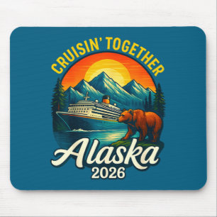Tapis De Souris Croisière en Alaska 2026 Cruisin Ensemble Famille 
