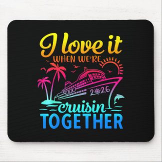 Tapis De Souris Croisière en famille 2026 J'adore quand on fait un