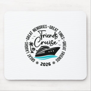 Tapis De Souris Croisière entre amis 2026 Vacances de groupe Souve
