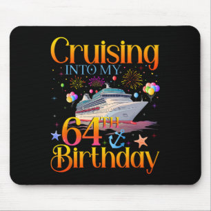 Tapis De Souris Croisière pour mon 64e anniversaire Croisière 64 a