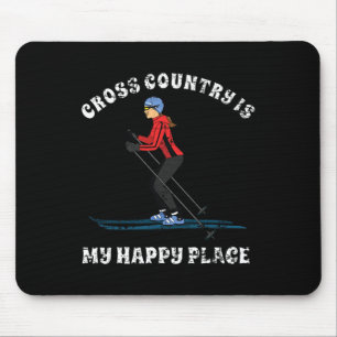 Tapis De Souris Cross Country Est Mon Happy Place Ski Amateurs T S