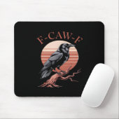 Tapis De Souris Crow Gothic Funny F-Caw-F Humor Classic Style (Avec souris)