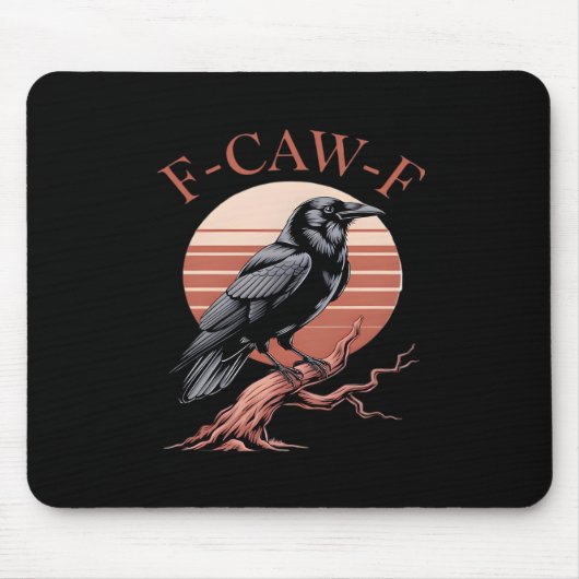Tapis De Souris Crow Gothic Funny F-Caw-F Humor Classic Style (Devant)