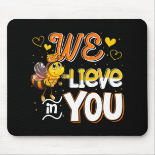Tapis De Souris Croyez En Vous Drôle Test d'Abeille Enseignant Jou
