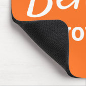 Tapis De Souris Croyez en vous-mêmes Paroles d'encouragement Orang (Coin)