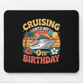 Tapis De Souris Cruising Into My 0th Birthday (Devant)