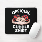 Tapis De Souris Cuddle Shirt Cute Ladybug Couple Cozy (Avec souris)