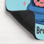Tapis De Souris Cute “Did You Pack Your Brain Today?” Brain Pun (Coin)