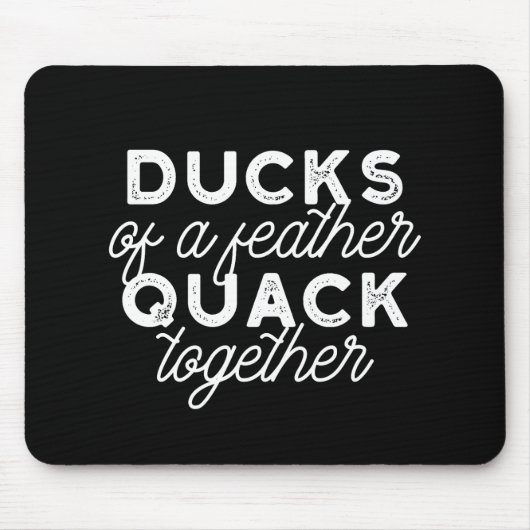 Tapis De Souris Cute Funny Canards Puns Citation II Black Ver (Devant)