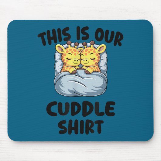 Tapis De Souris Cute Giraffe Couple This Is Our Cuddle  (Devant)