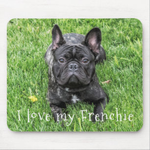 Tapis De Souris Cute "I Love My Frenchie" French Bulldog Photo