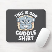 Tapis De Souris Cute Koala Couple Nest This Is Our Cuddle (Avec souris)
