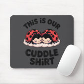 Tapis De Souris Cute Ladybug Couple This Is Our Cuddle  (Avec souris)