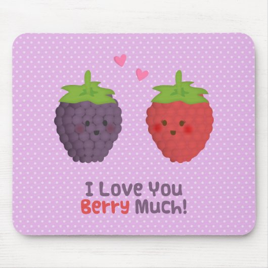 Tapis De Souris Cute Lote You Berry Beaucoup Romantique Pun (Devant)