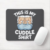 Tapis De Souris Cute Matching Bear This Is My Cuddle (Avec souris)