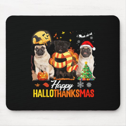 Tapis De Souris Cute Pug Happy Hallothanksmas Halloween Thanksgivi (Devant)