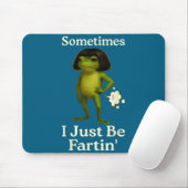 Tapis De Souris Cute Saying Sometimes Just Fartin Frog Frog I (Avec souris)