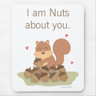 Tapis De Souris Cute Squirrel Nuts À propos de vous Pun Amour Humo