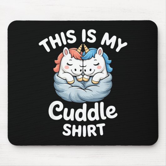 Tapis De Souris Cute Unicorn Couple Snuggle This Is My Cuddle  (Devant)
