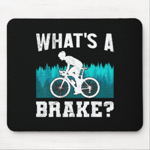 Tapis De Souris Cycliste de Montagne Qu'est-ce Qu'un Frein Mtb Drô