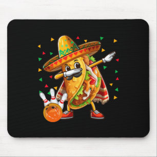 Tapis De Souris Dabbing Taco Jouer Bowling Cinco De Mayo Joueur