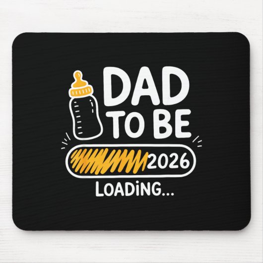 Tapis De Souris Dad To Be 2026 Loading Promoted To Daddy 1st Time  (Devant)
