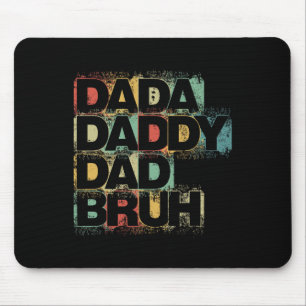 Tapis De Souris Dada Papa Papa Bruh Chemise Retro Vintage Funny Fi