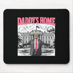 Tapis De Souris Daddys Home Maison Blanche 2025 Président Trump _3