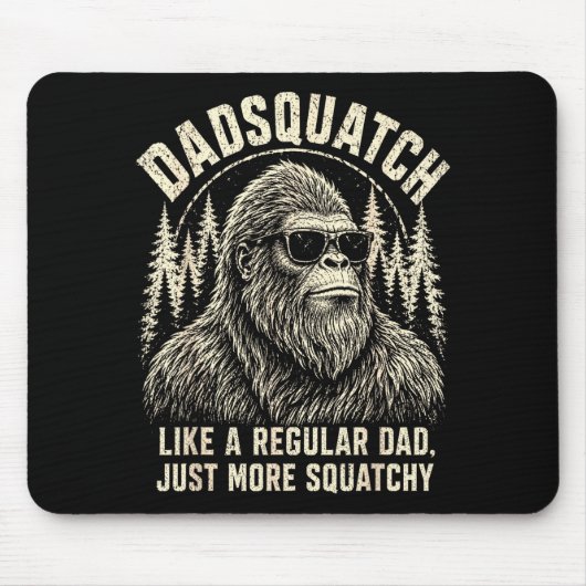 Tapis De Souris Dadsquatch bigfoot comme un papa normal plus (Devant)