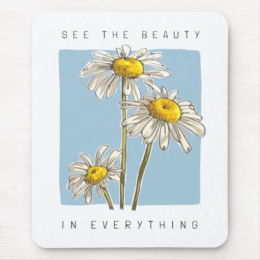 Tapis De Souris Daisy Flowers Beauté Slogan (Devant)