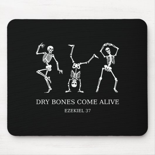 Tapis De Souris Dancing Skeleton Dry Bones Come Alive Christian Ha (Devant)
