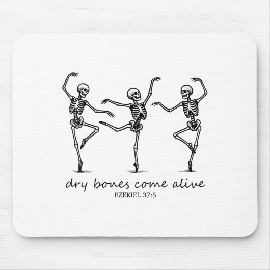 Tapis De Souris Dancing Skeleton Dry Bones Come Alive Christian Ha (Devant)