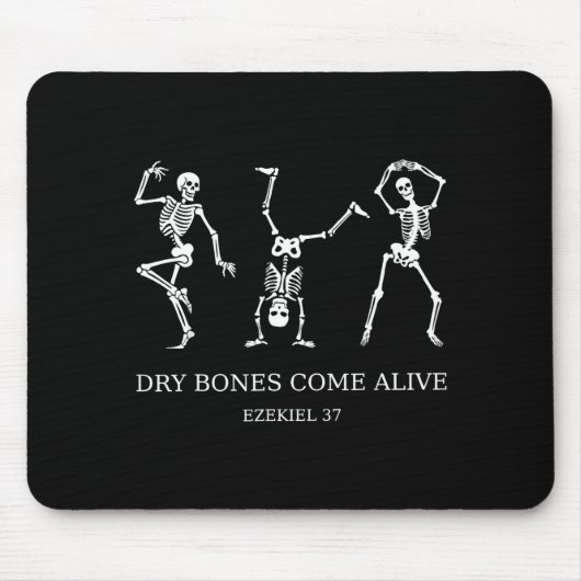 Tapis De Souris Dancing Skeleton Dry Bones Come Alive Christian Ha (Devant)