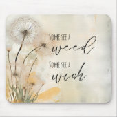 Tapis De Souris Dandelion rustique Certains voient une mauvaise he (Devant)