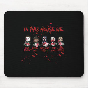 Tapis De Souris Dans Cette Maison Nous Aimons Famille Rêve Grand A