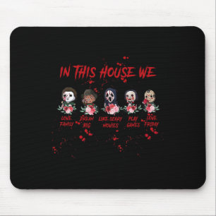 Tapis De Souris Dans Cette Maison Nous Aimons La Famille Halloween