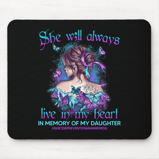 Tapis De Souris Dans Memory Of My Daughter Suicide Prevention (Devant)
