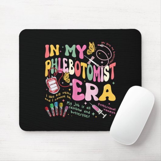 Tapis De Souris Dans Mon Phlebotomie Era Technicien Sang Phlebotom (Avec souris)