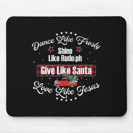 Tapis De Souris Danse Comme Frosty Shine Comme Rudolph Love Comme (Devant)