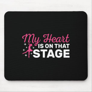 Tapis De Souris Danser Maman Mon Coeur Est Sur Cette Scène Pour Da