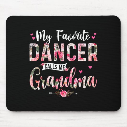 Tapis De Souris Danseuse préférée appelle grand-mère joyeuse fête (Devant)