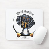 Tapis De Souris Dapple Dachshund C'Est Tout Pour Moi (Avec souris)