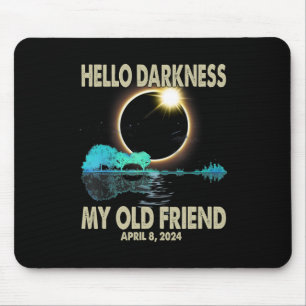 Tapis De Souris Darkness My Friend Funny Solar Eclipse 2024 Avril