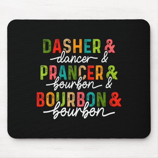 Tapis De Souris Dasher Dancer Prancer & Bourbon Noël (Devant)