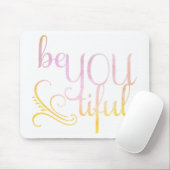 Tapis de souris de "BeYOUtiful" (Avec souris)