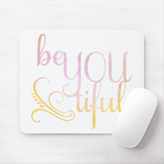 Tapis de souris de "BeYOUtiful" (Avec souris)