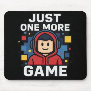 Tapis de souris de jeu Juste Un De Plus